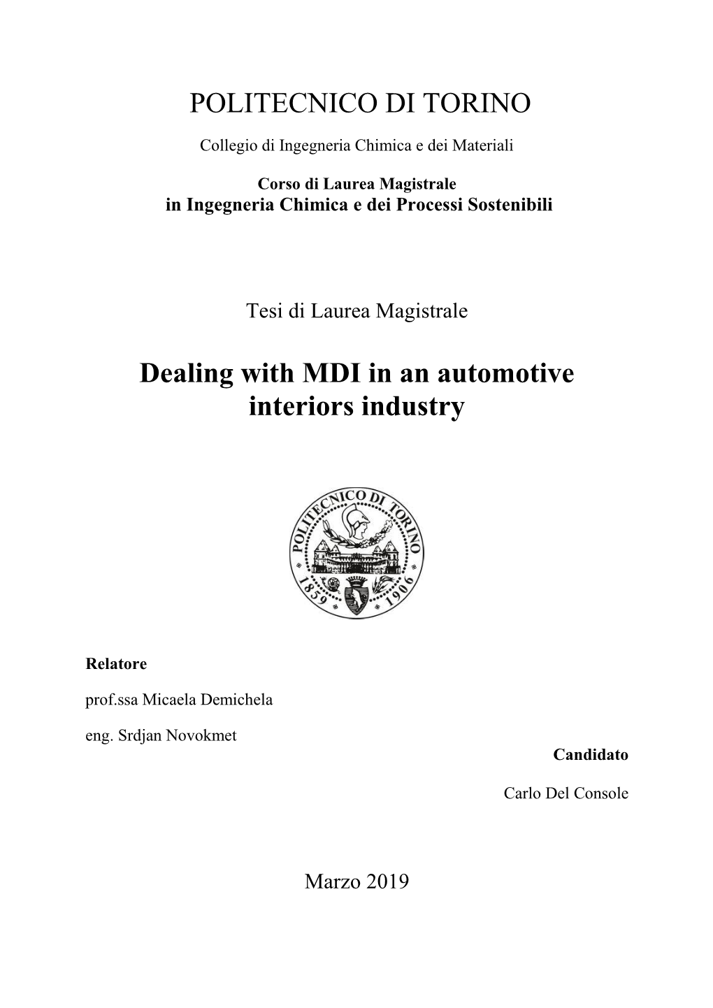 POLITECNICO DI TORINO Dealing with MDI in an Automotive Interiors