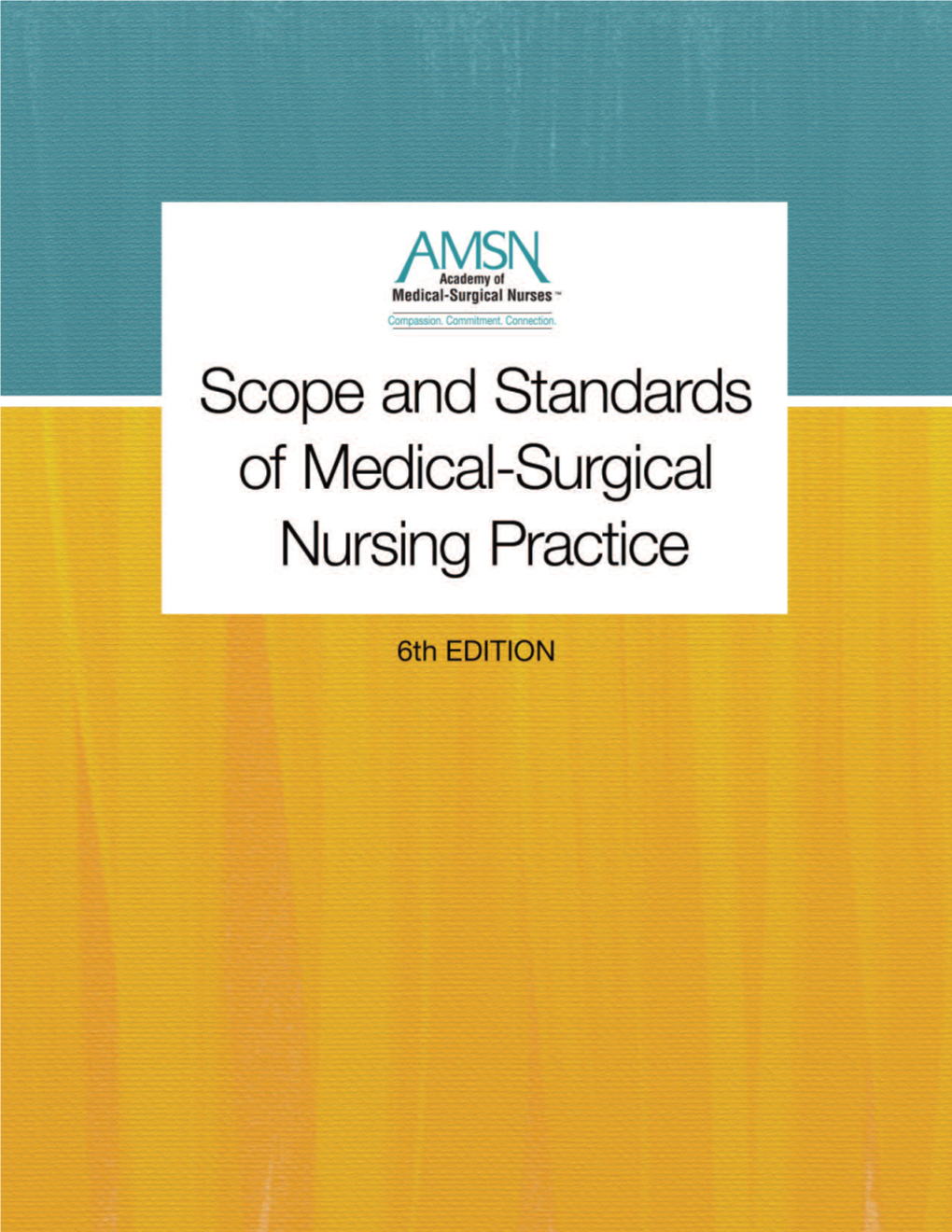 Scope and Standards of Medical-Surgical
