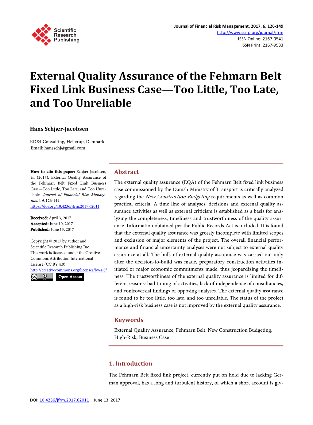 External Quality Assurance of the Fehmarn Belt Fixed Link Business Case—Too Little, Too Late, and Too Unreliable