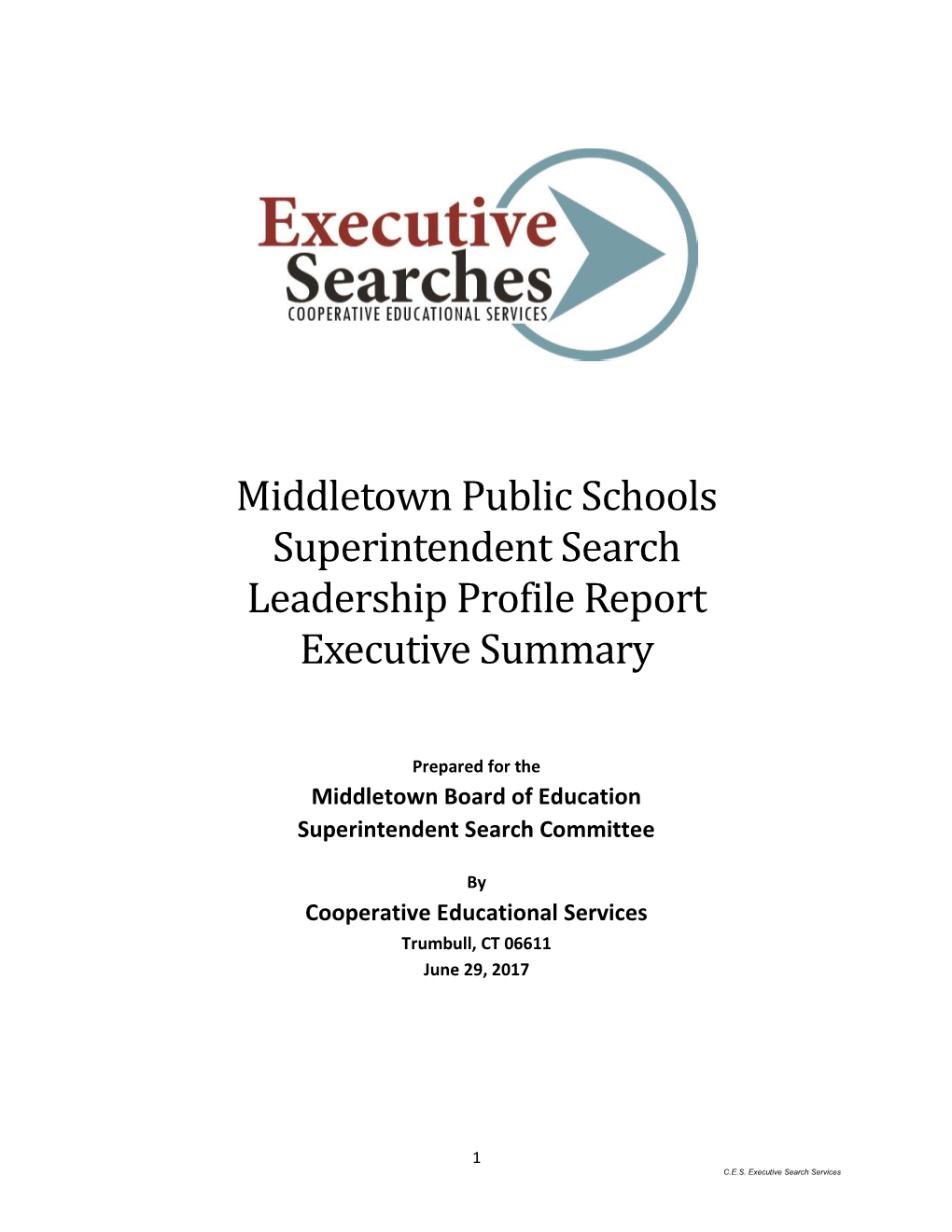 Middletown Public Schools Superintendent Search Leadership Profile Report Executive Summary