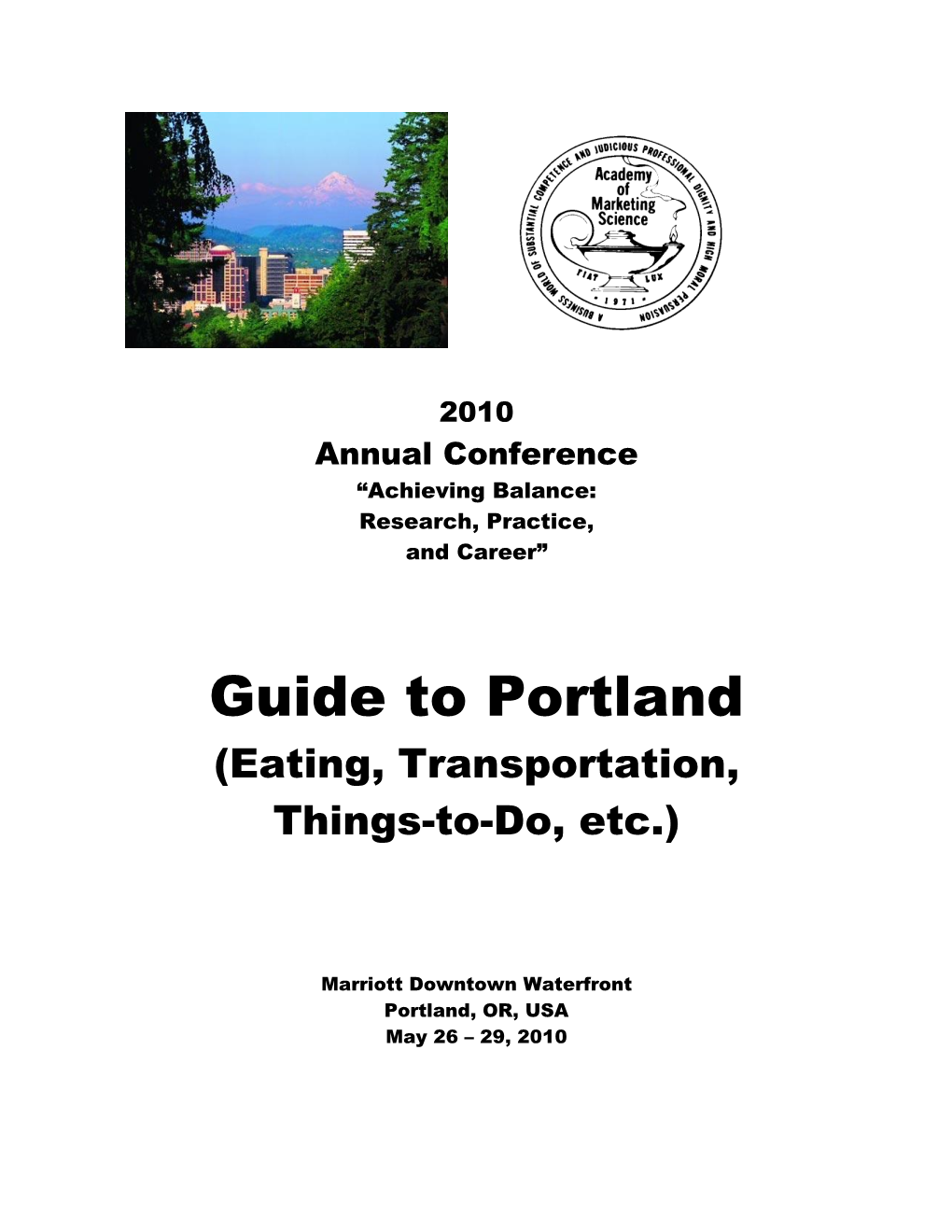 Guide to Portland (Eating, Transportation, Things-To-Do, Etc.)