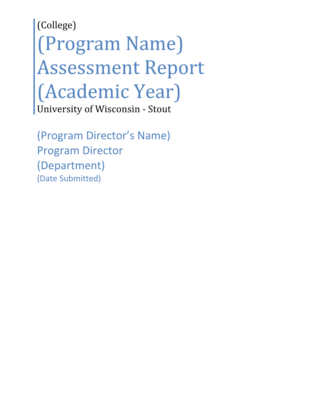 Program Name) Assessment Report (Academic Year