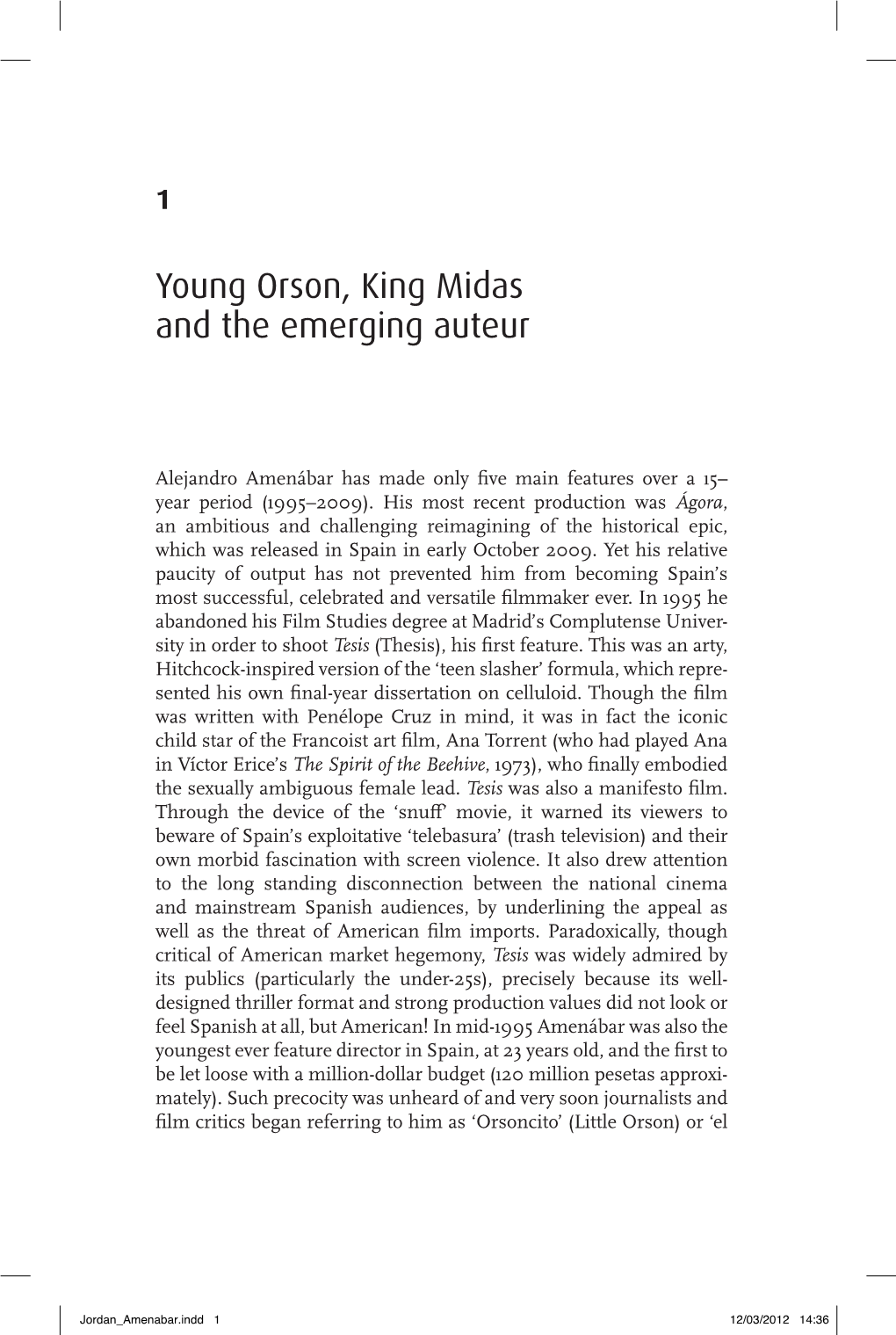 Young Orson, King Midas and the Emerging Auteur