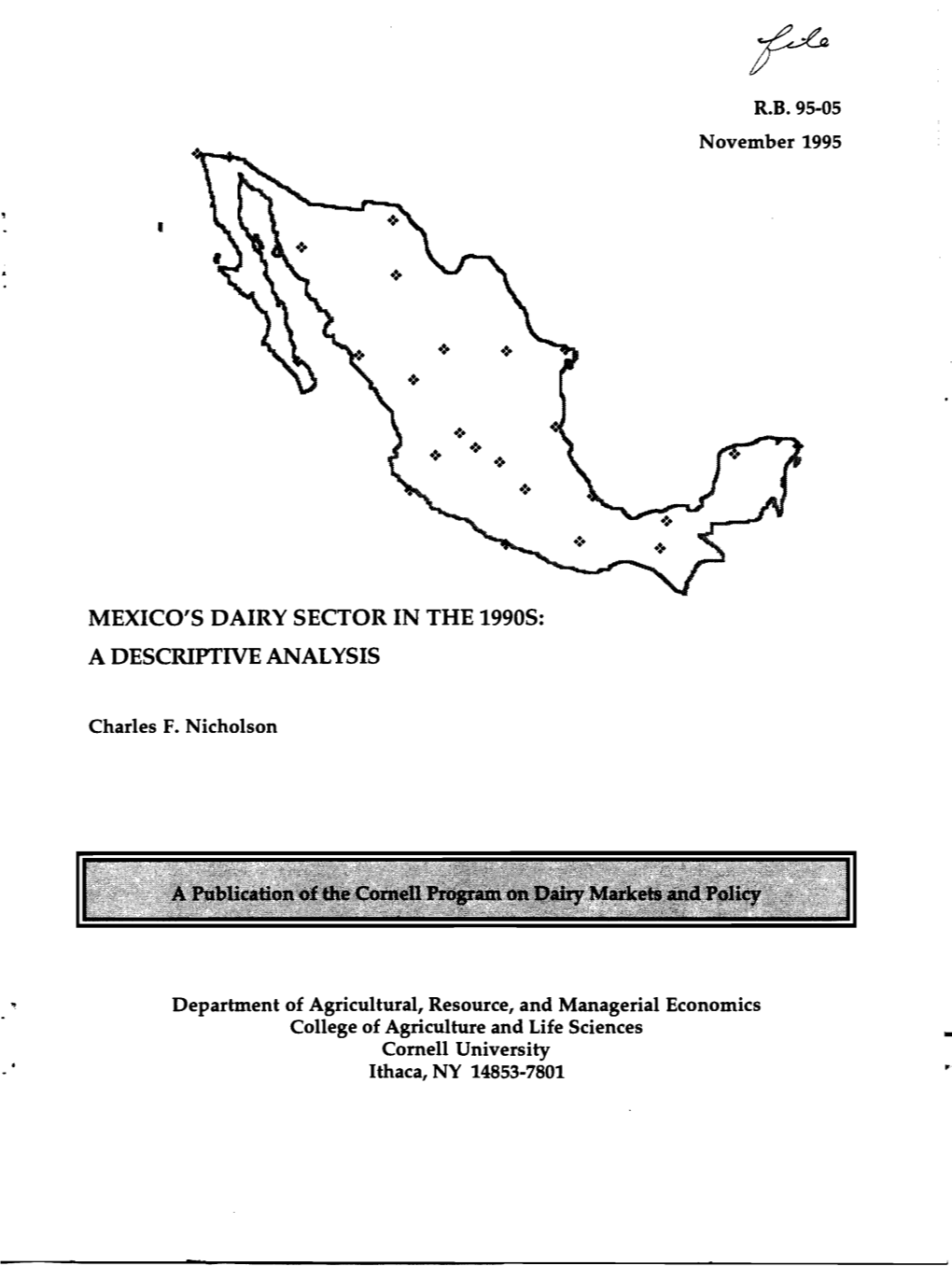 Mexico's Dairy Sector in the 1990S: a Descriptive Analysis
