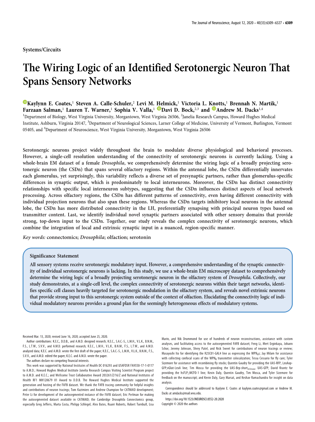 The Wiring Logic of an Identified Serotonergic Neuron That Spans Sensory Networks