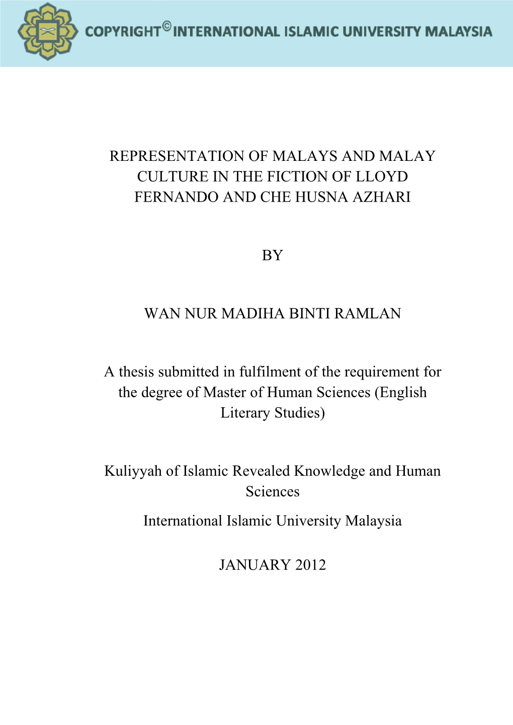 Representation of Malays and Malay Culture in the Fiction of Lloyd Fernando and Che Husna Azhari