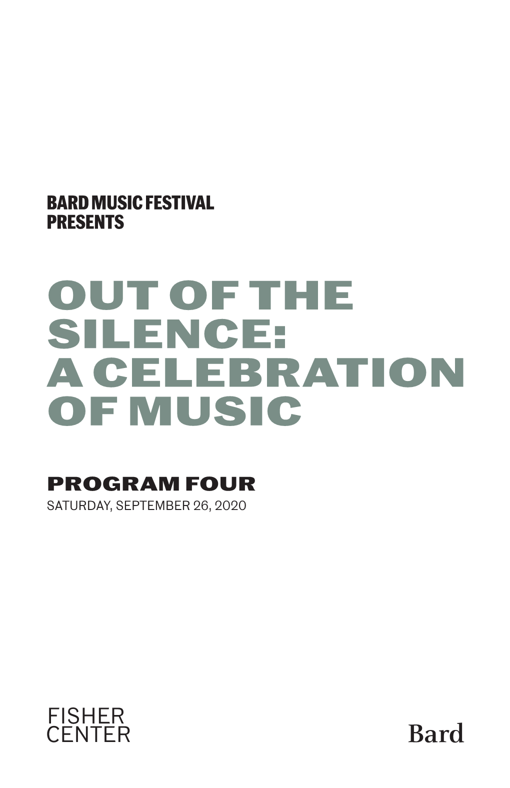 Out of the Silence: a Celebration of Music