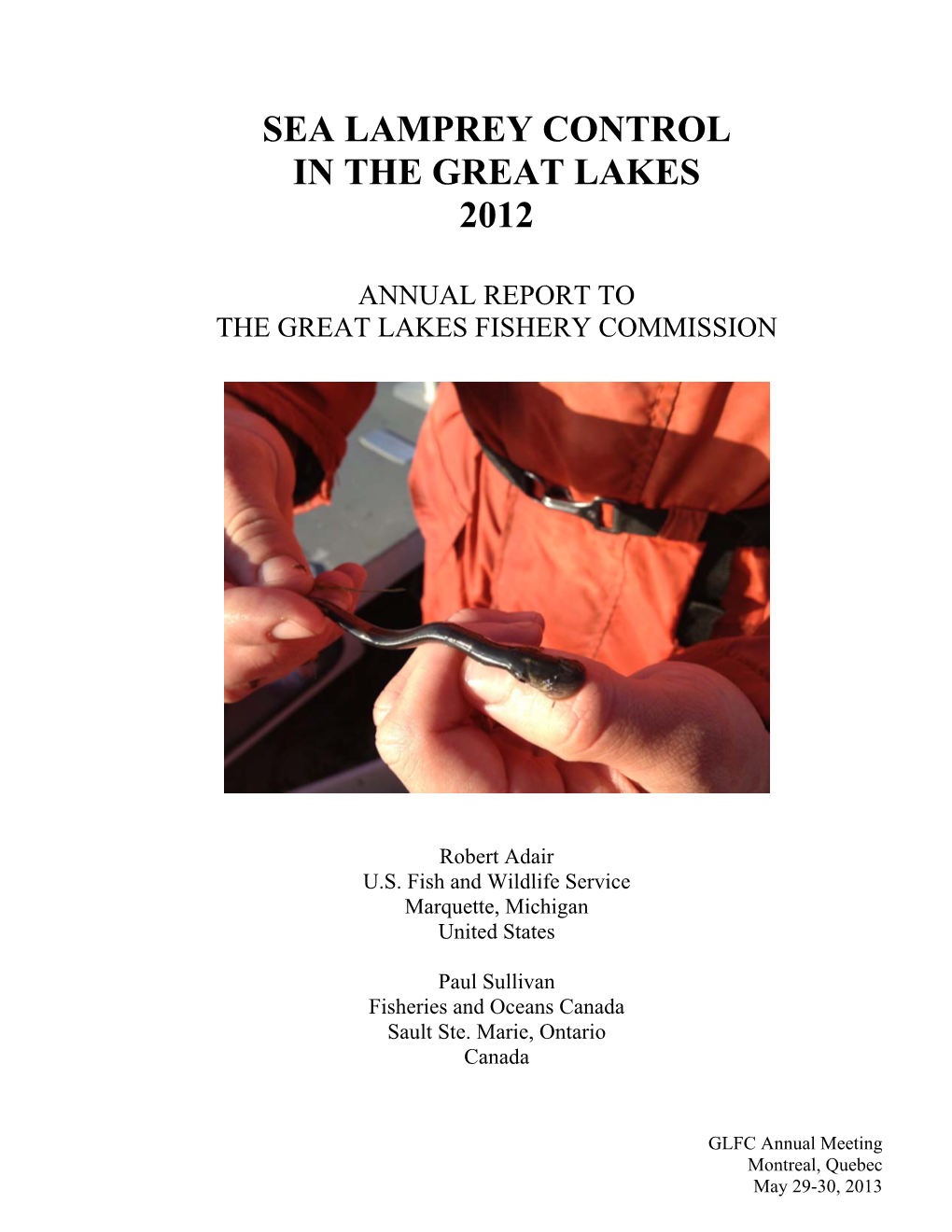 Sea Lamprey Control in the Great Lakes 2012