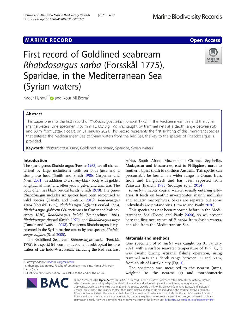 First Record of Goldlined Seabream Rhabdosargus Sarba (Forsskål 1775), Sparidae, in the Mediterranean Sea (Syrian Waters) Nader Hamwi1* and Nour Ali-Basha2