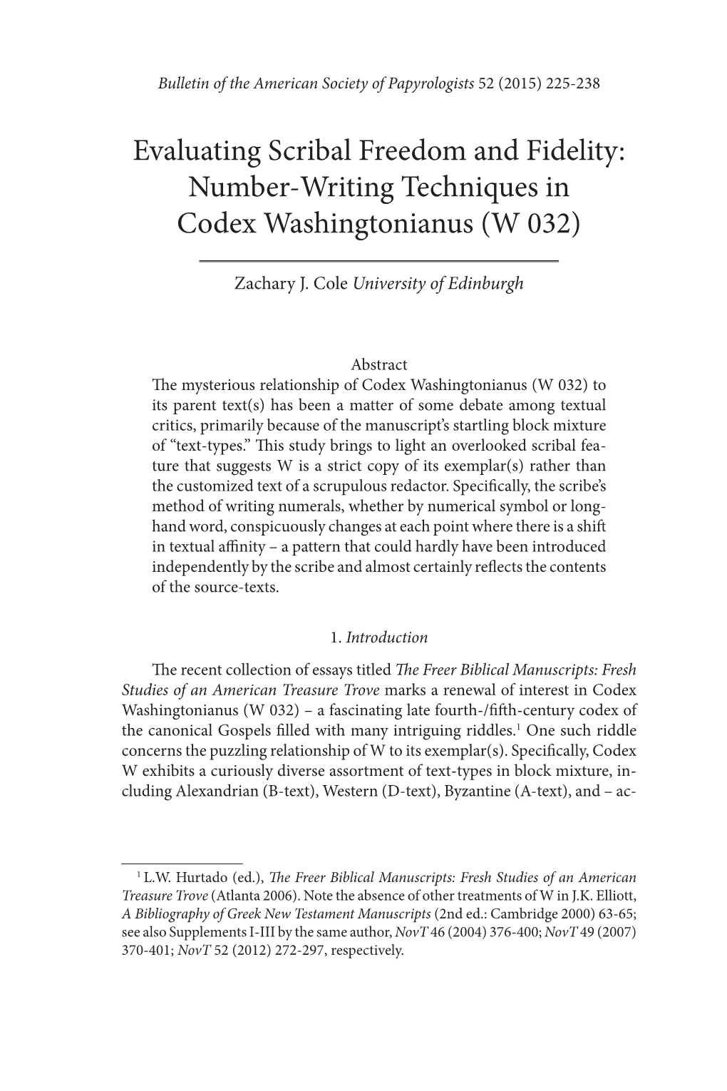 Evaluating Scribal Freedom and Fidelity: Number-Writing Techniques in Codex Washingtonianus (W 032)