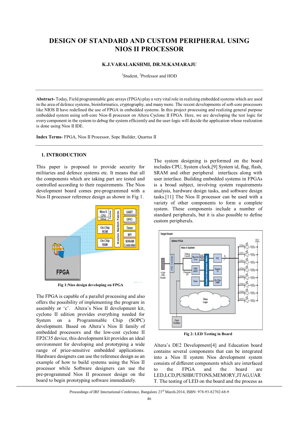 Design of Standard and Custom Peripheral Using Nios Ii Processor