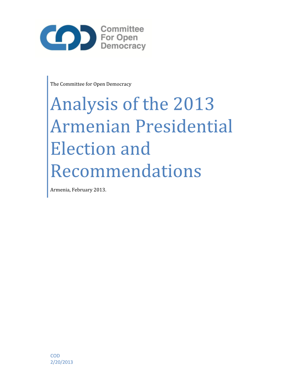 Analysis of the 2013 Armenian Presidential Election and Recommendations