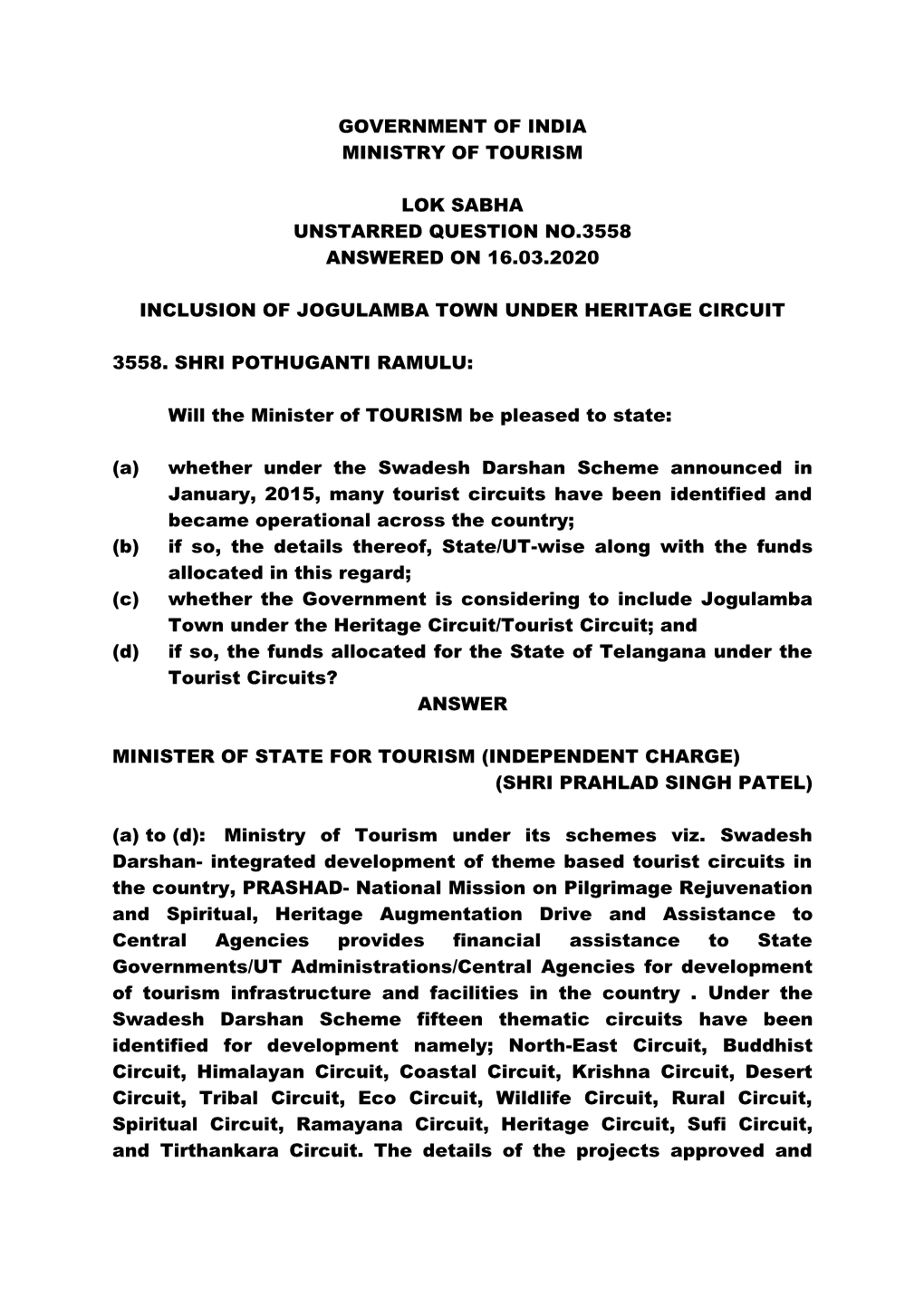 Government of India Ministry of Tourism Lok Sabha Unstarred Question No.3558 Answered on 16.03.2020 Inclusion of Jogulamba Town