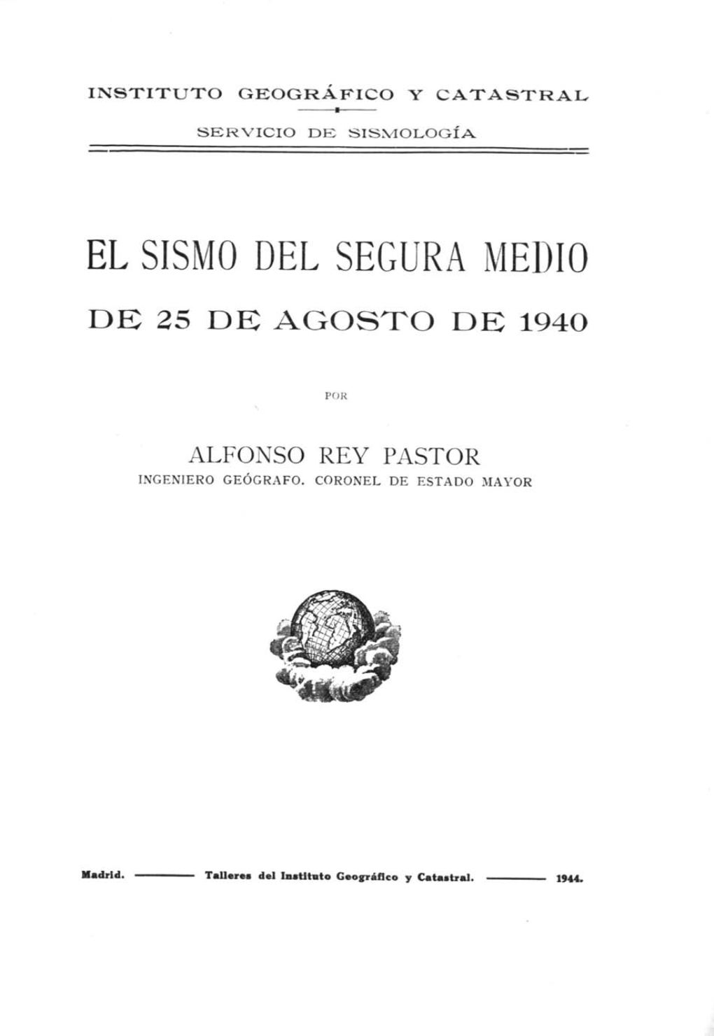 El Sismo Del Segura Medio De 25 De Agosto De 1940