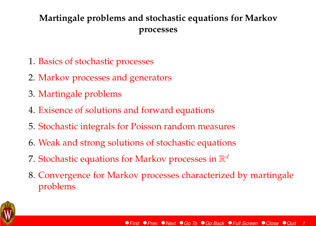 Martingale Problems and Stochastic Equations for Markov Processes 1