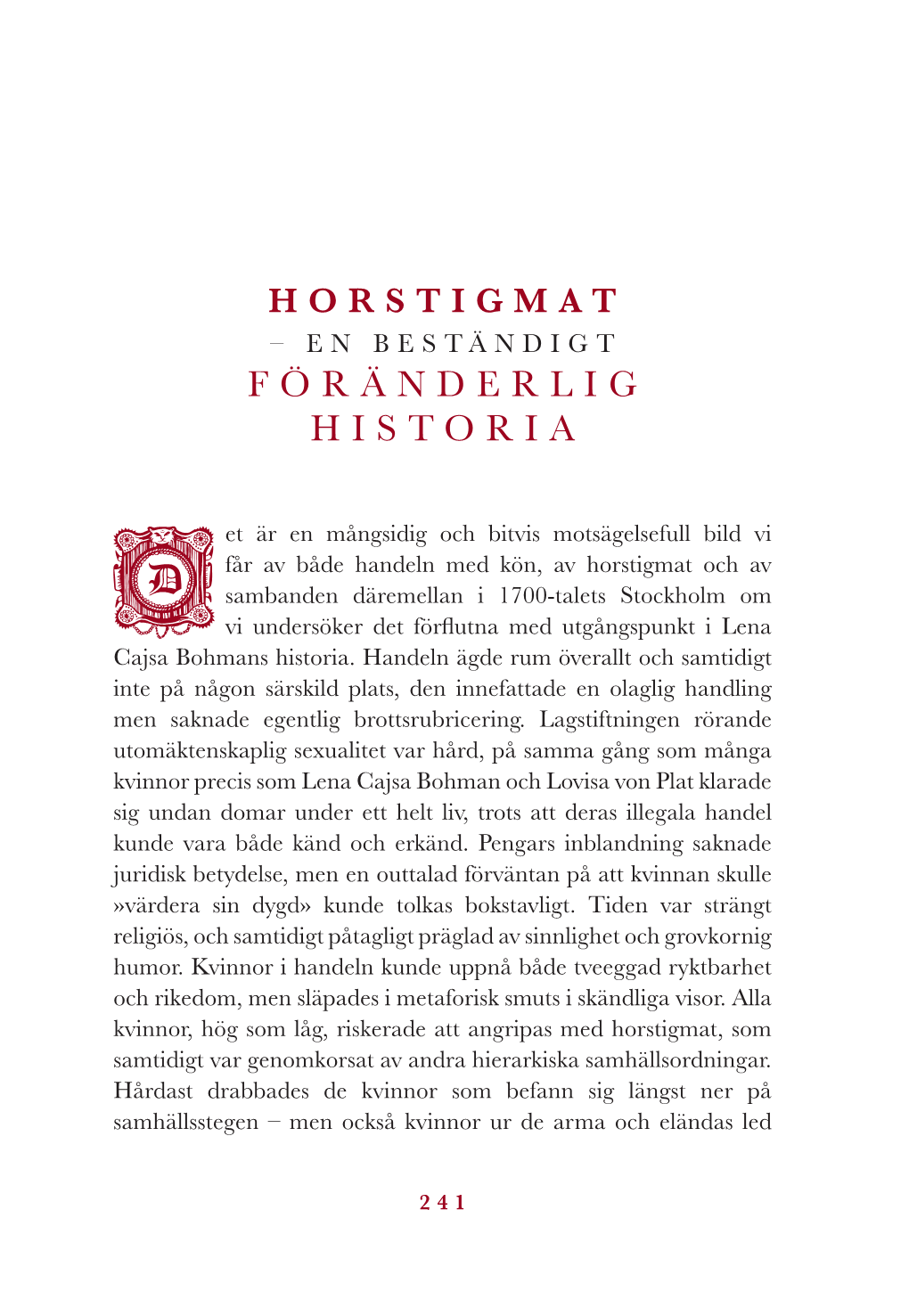 Horstigmat – En Beständigt Föränderlig Historia