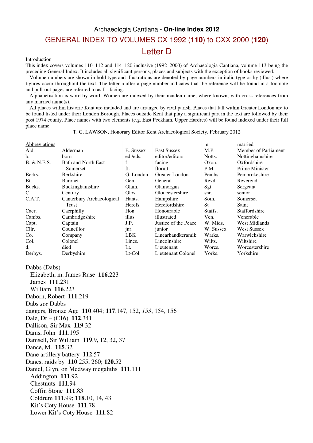 Letter D Introduction This Index Covers Volumes 110–112 and 114–120 Inclusive (1992–2000) of Archaeologia Cantiana, Volume 113 Being the Preceding General Index