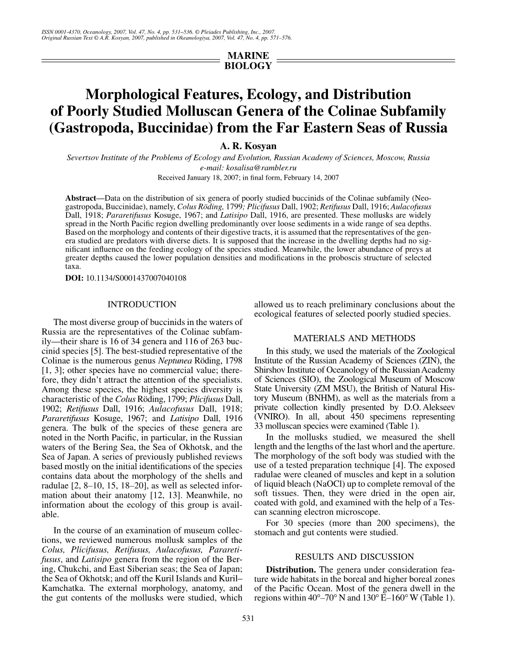 Morphological Features, Ecology, and Distribution of Poorly Studied