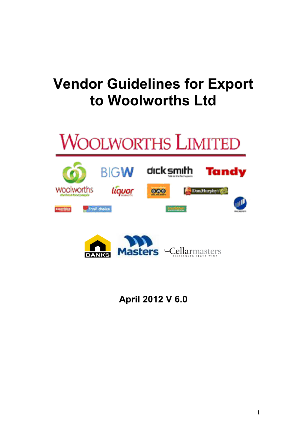 Vendor Guidelines for Export to Woolworths Ltd April V6