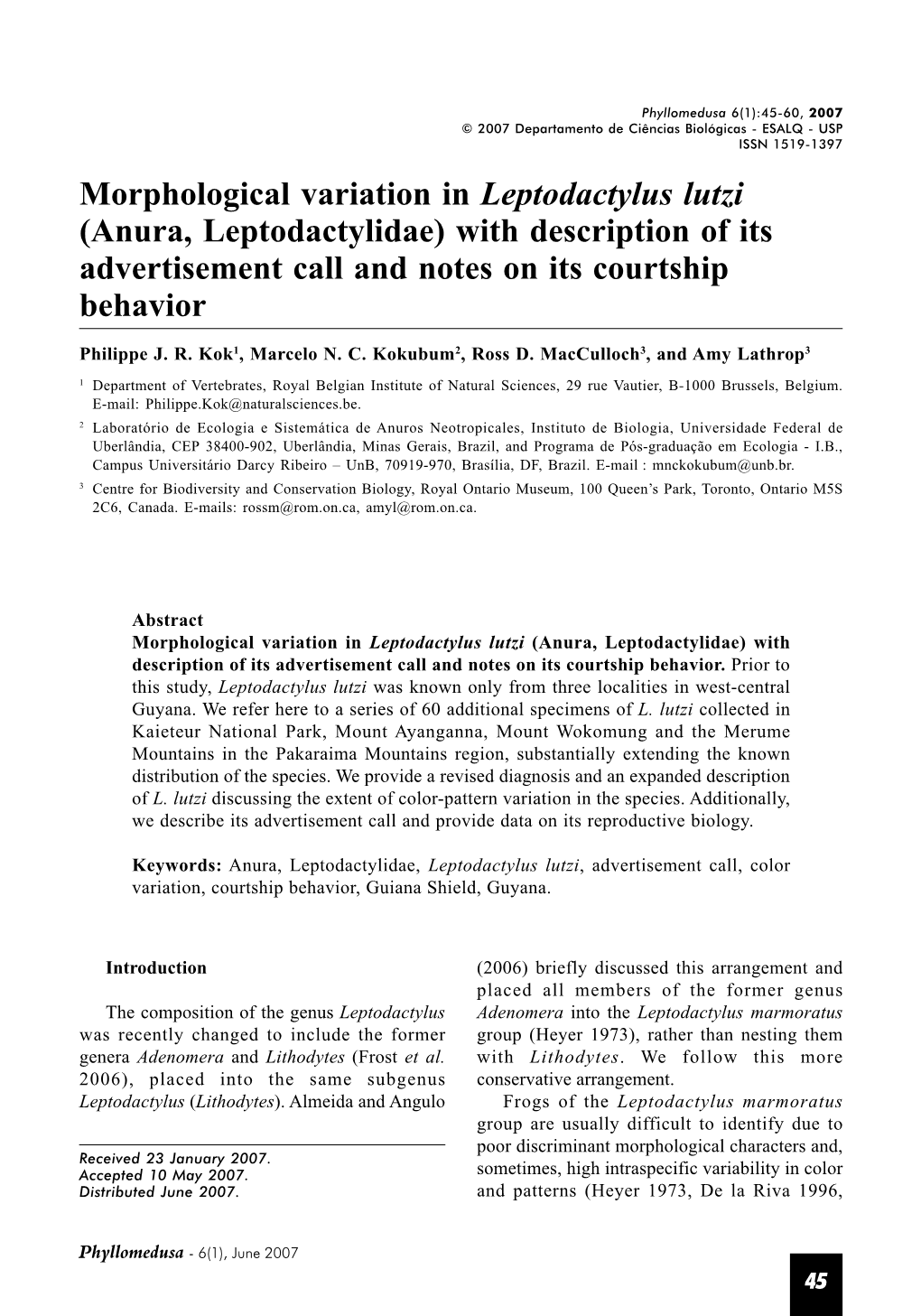 Morphological Variation in Leptodactylus Lutzi (Anura, Leptodactylidae) with Description of Its Advertisement Call and Notes on Its Courtship Behavior