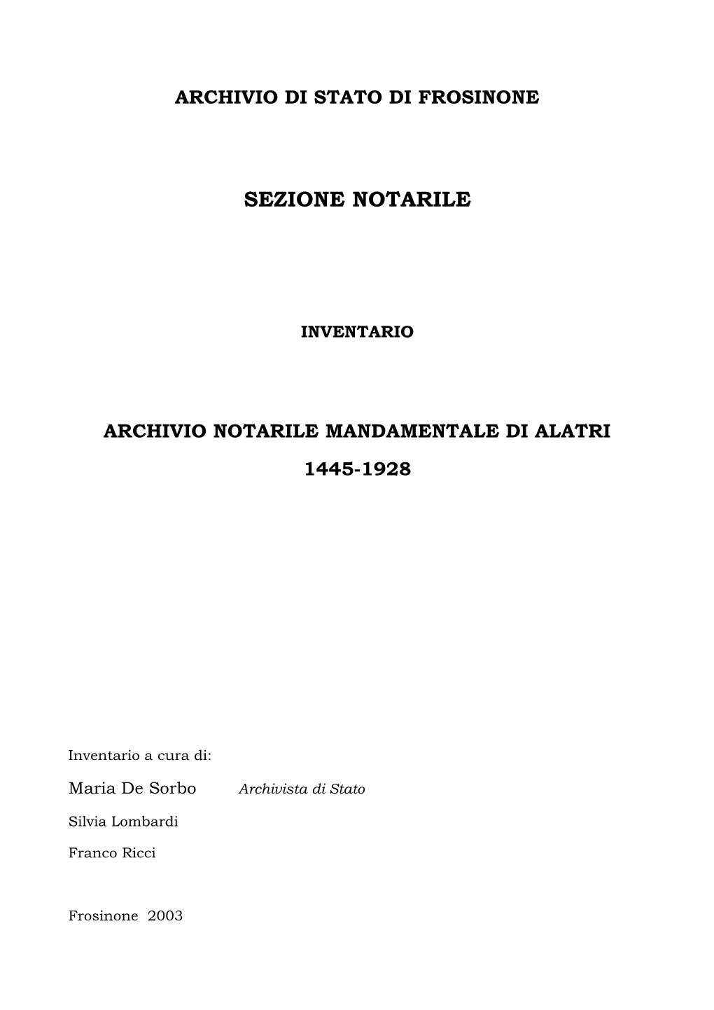 Archivio Notarile Mandamentale Di Alatri 1445-1928