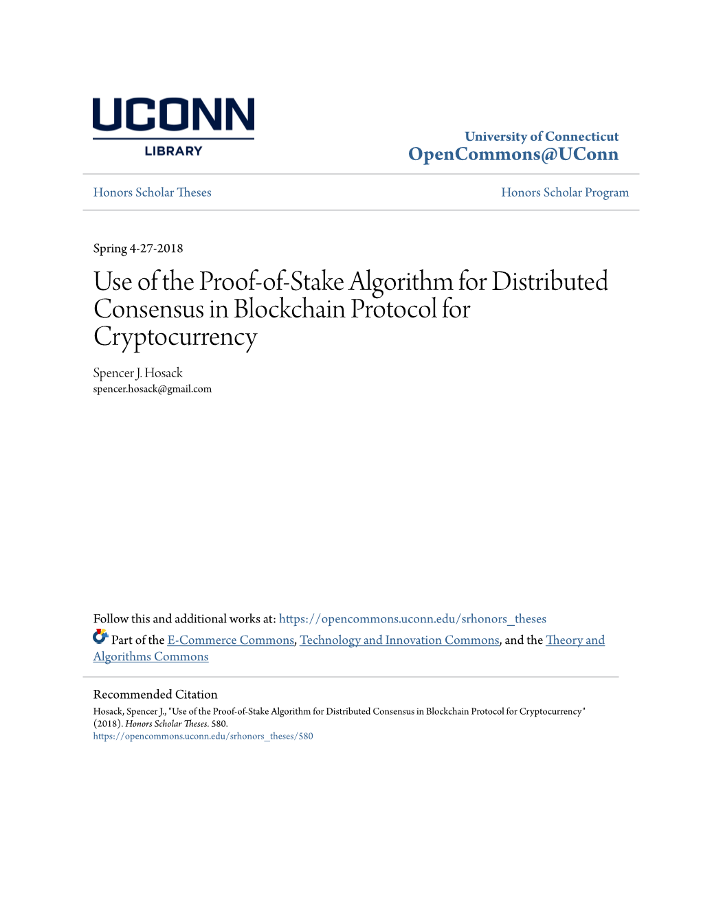 Use of the Proof-Of-Stake Algorithm for Distributed Consensus in Blockchain Protocol for Cryptocurrency Spencer J