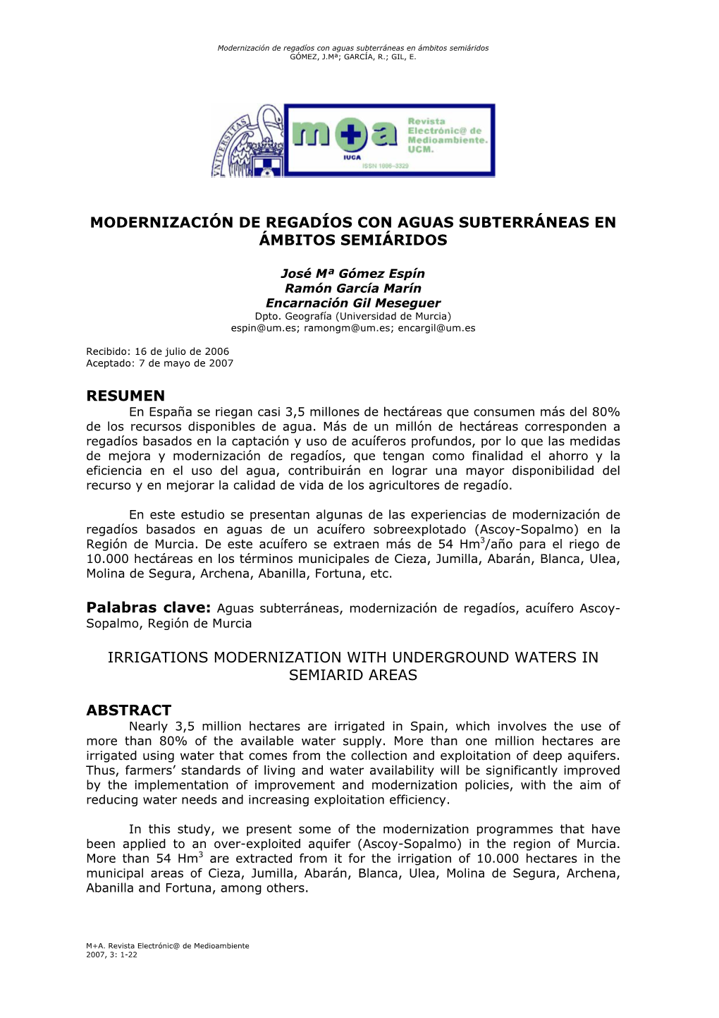 Modernización De Regadíos Con Aguas Subterráneas En Ámbitos Semiáridos GÓMEZ, J.Mª; GARCÍA, R.; GIL, E