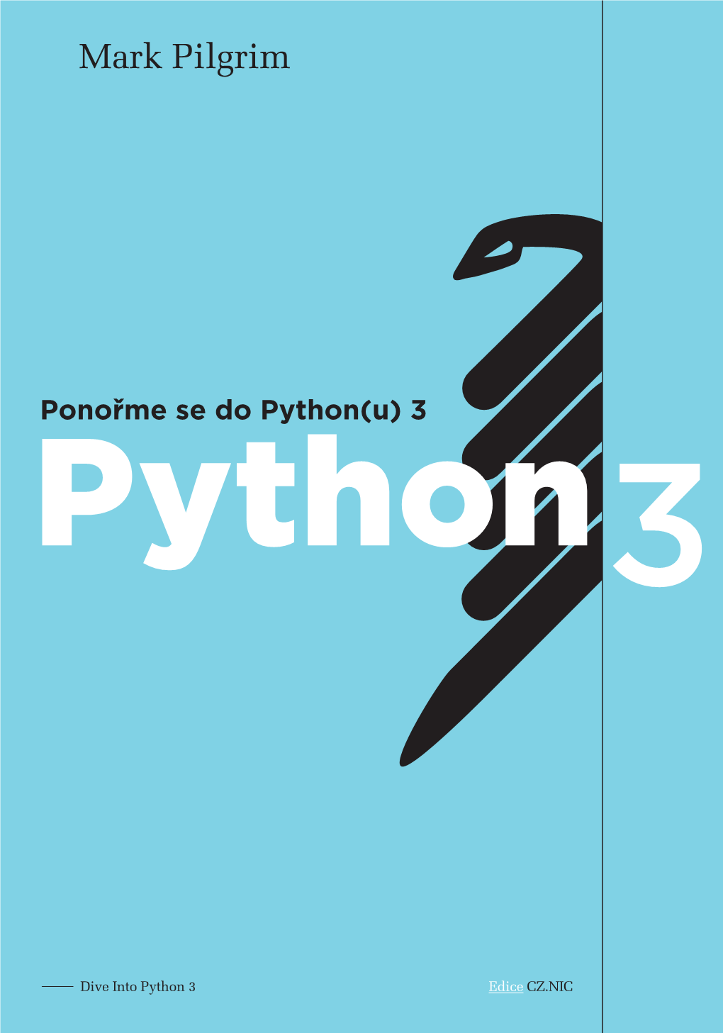 Mark Pilgrim Dive Into Python 3
