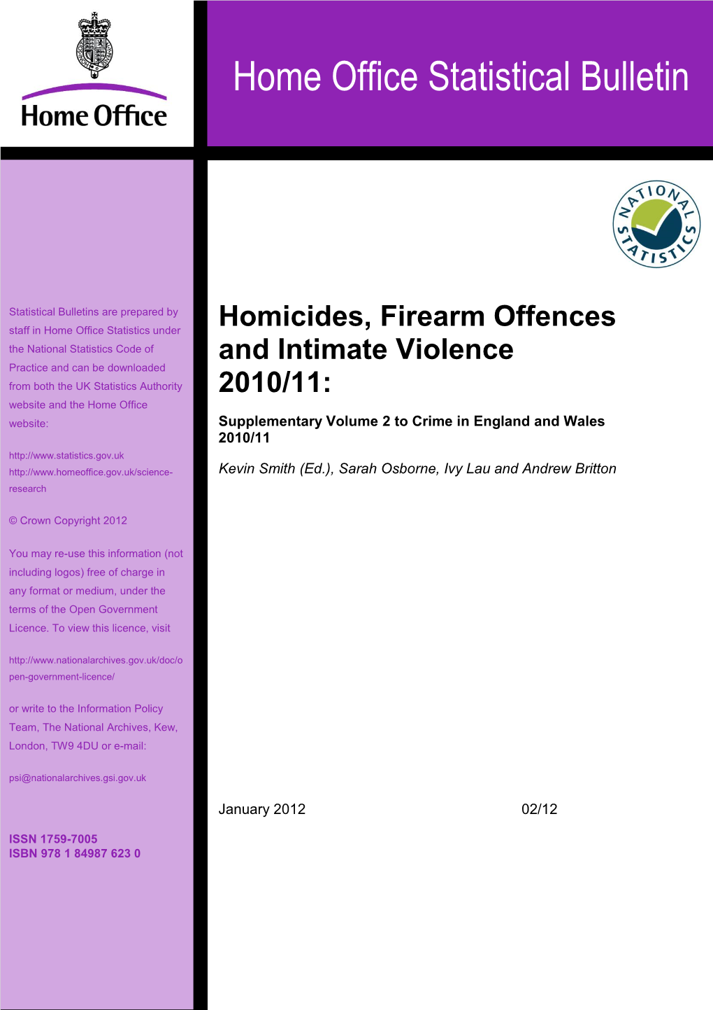 Homicides, Firearm Offences and Intimate Violence 2010/11
