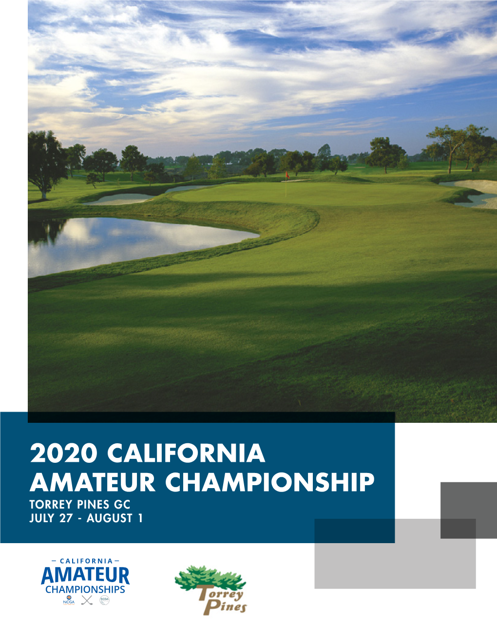 2020 California Amateur Championship Torrey Pines Gc July 27 - August 1 Contents Welcome