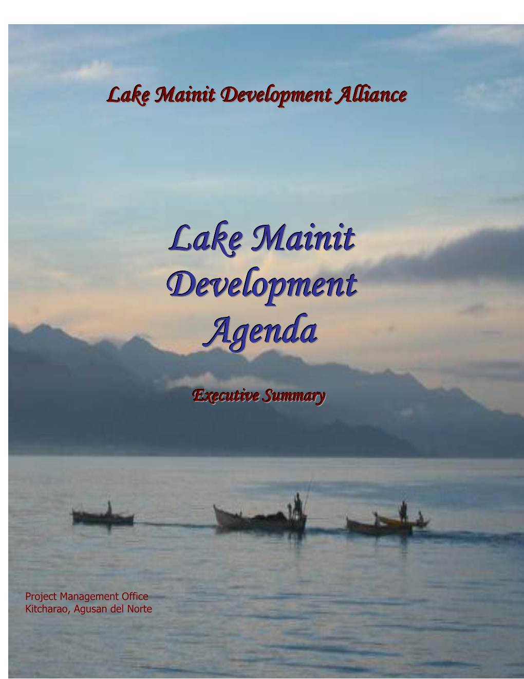Lake Mainit Executive Agenda