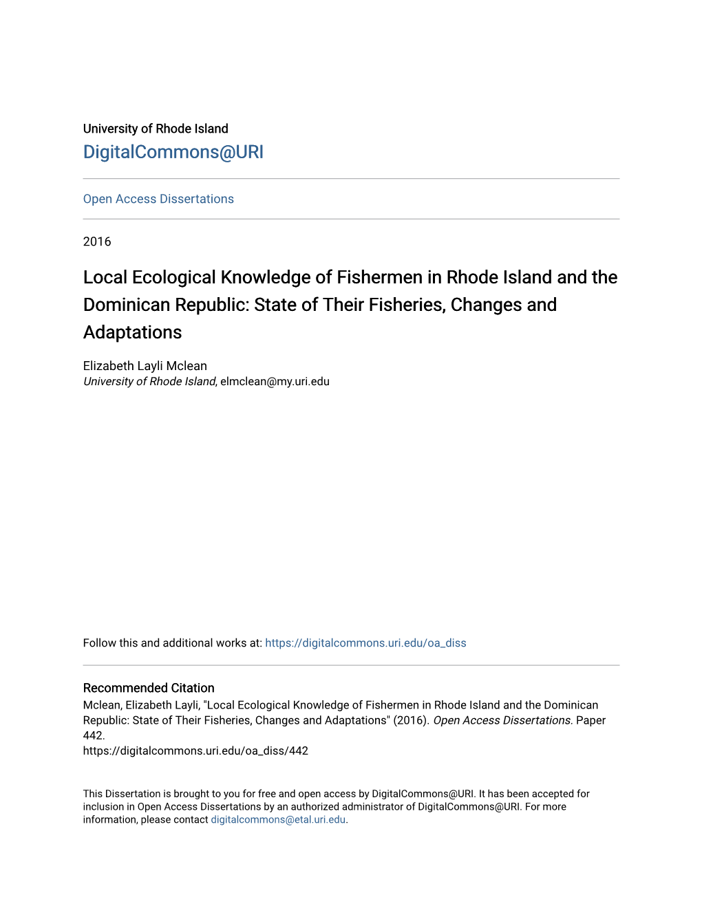 Local Ecological Knowledge of Fishermen in Rhode Island and the Dominican Republic: State of Their Fisheries, Changes and Adaptations