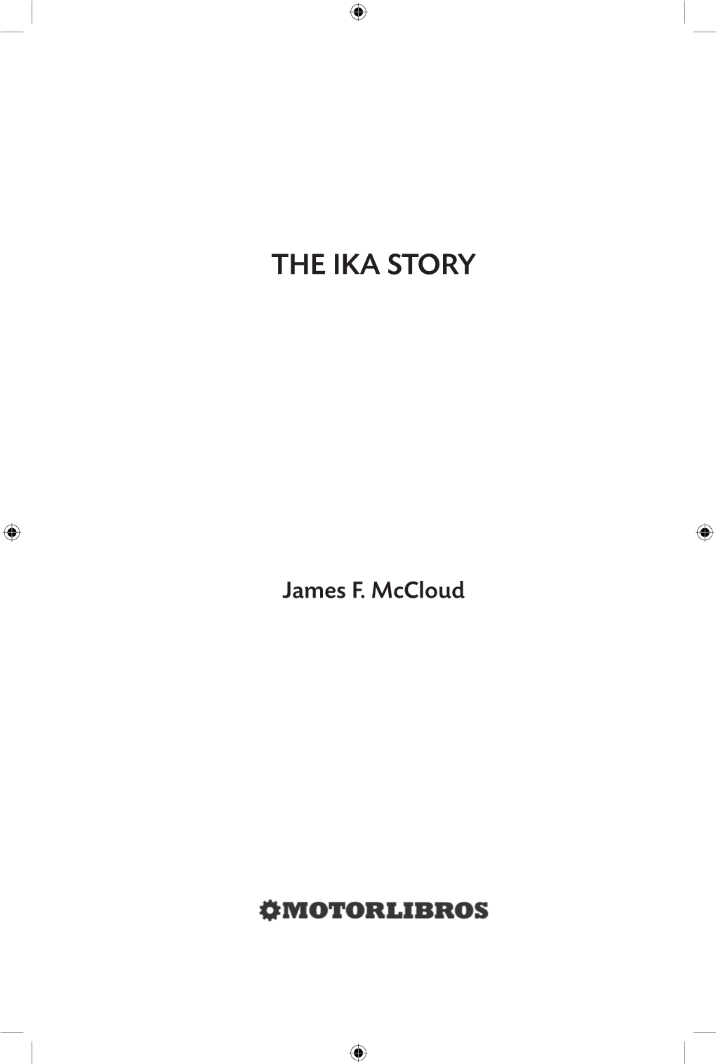 The Ika Story