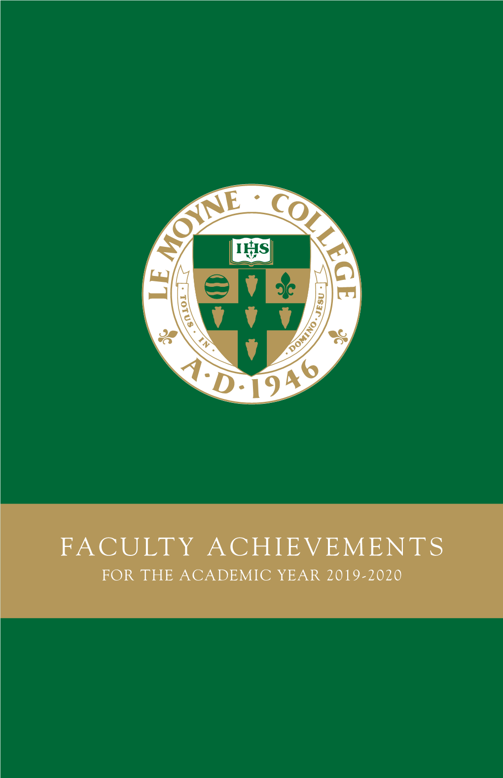 FACULTY ACHIEVEMENTS for the ACADEMIC YEAR 2019-2020 Contents Q