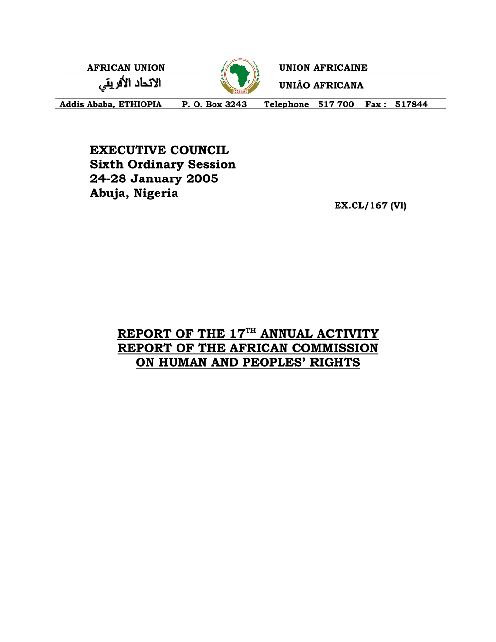 EXECUTIVE COUNCIL Sixth Ordinary Session 24-28 January 2005 Abuja, Nigeria EX.CL/167 (Vl)
