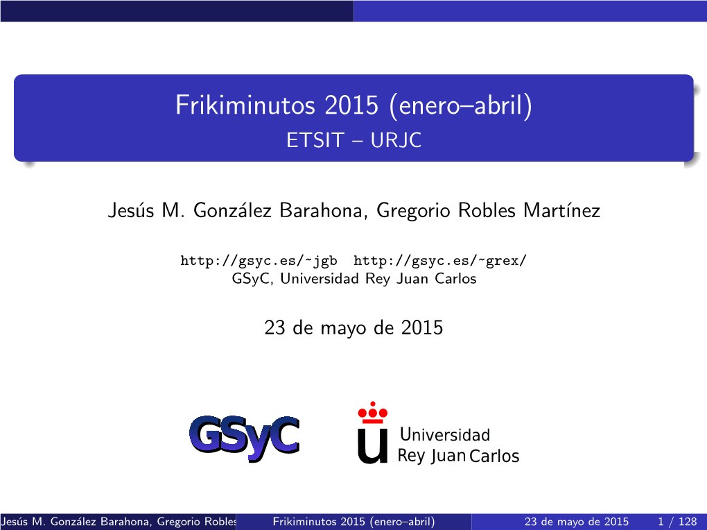 Frikiminutos 2015 (Enero–Abril) ETSIT – URJC