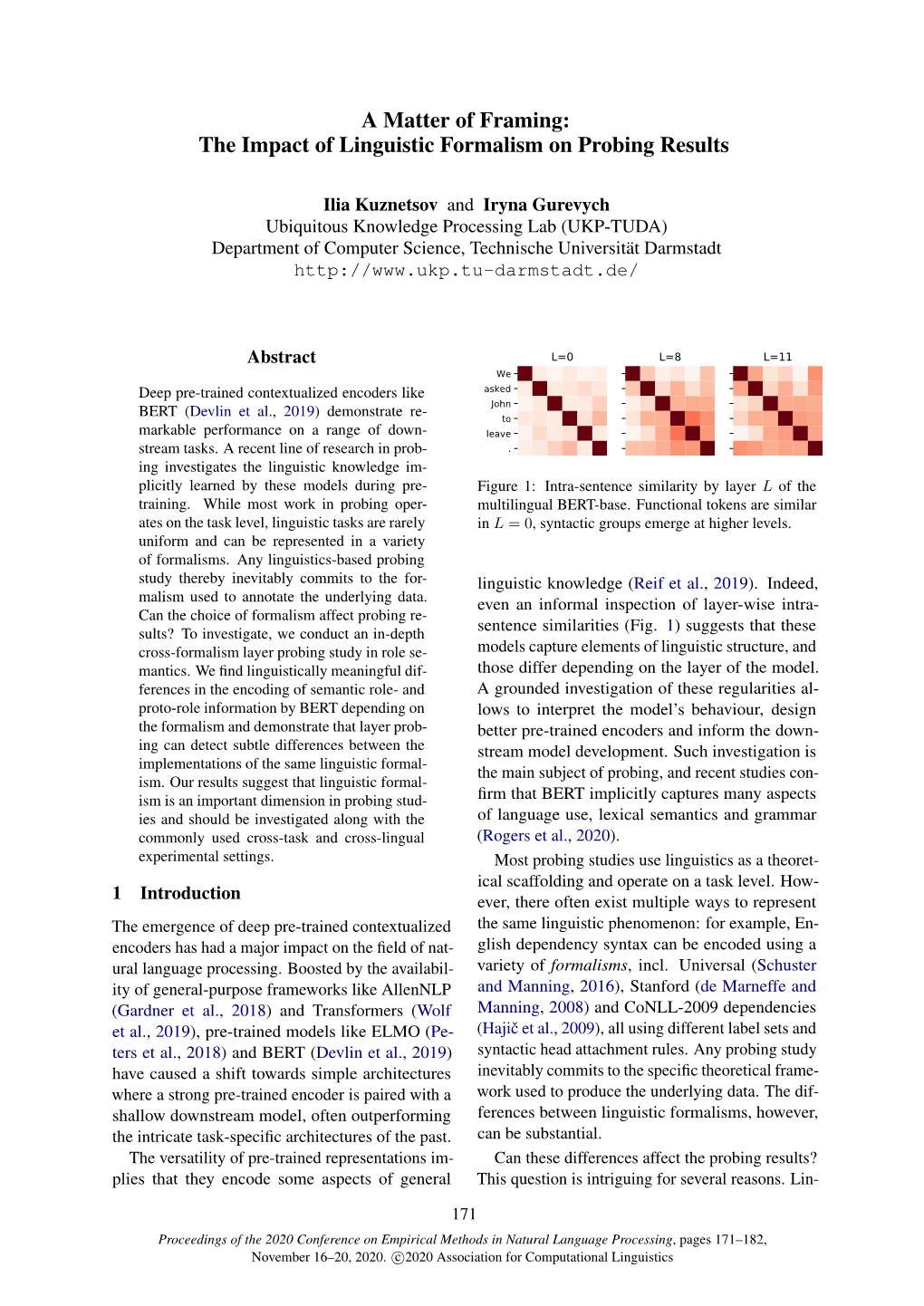 A Matter of Framing: the Impact of Linguistic Formalism on Probing Results