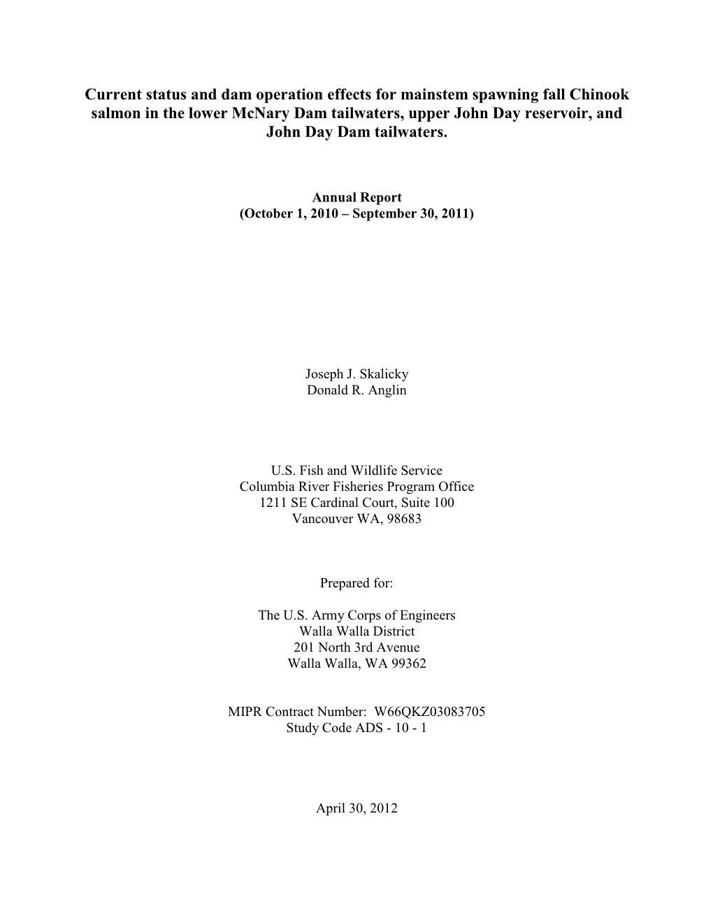 Current Status and Dam Operation Effects for Mainstem Spawning Fall