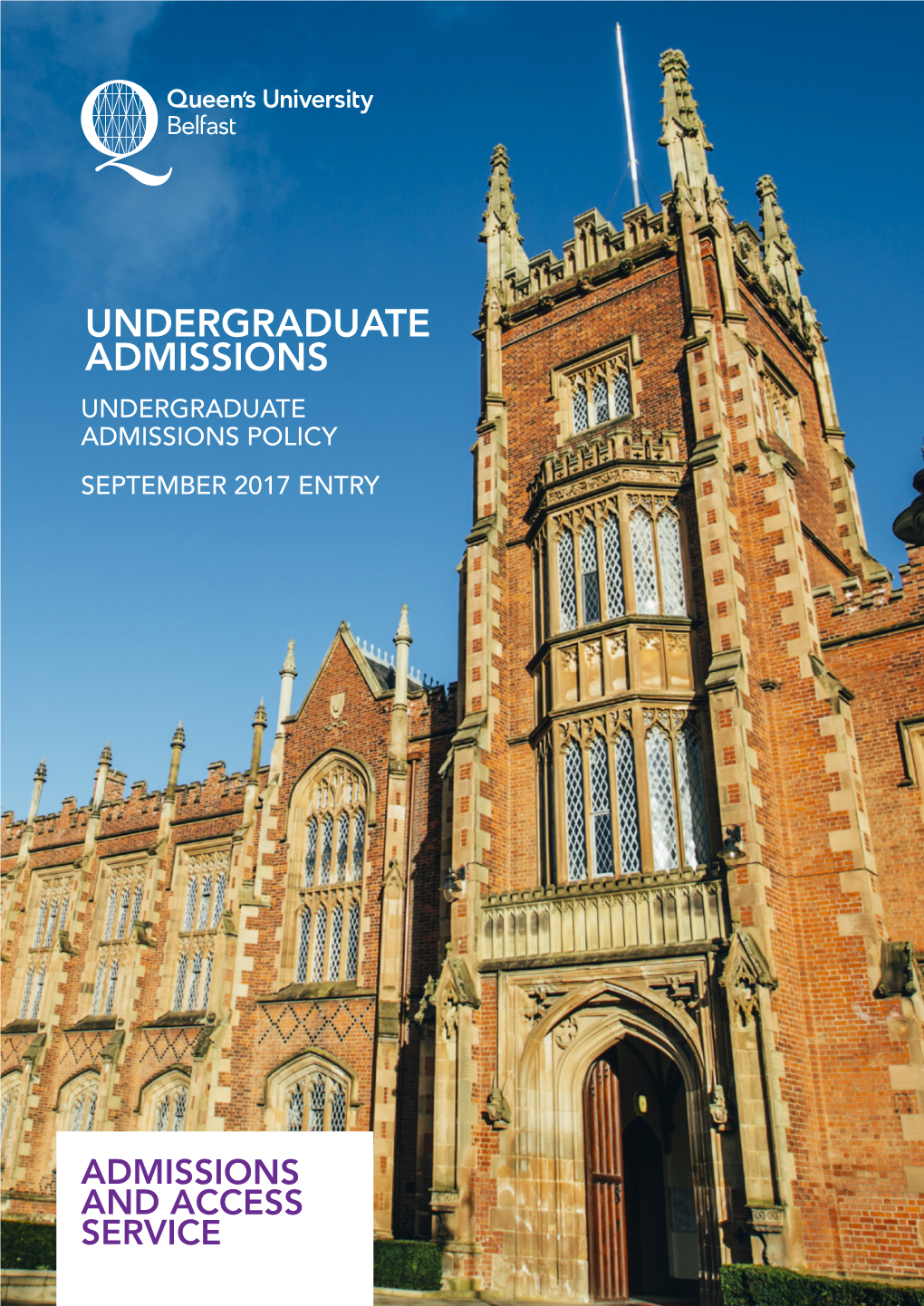 Undergraduate Admissions Undergraduate Admissions Policy September 2017 Entry