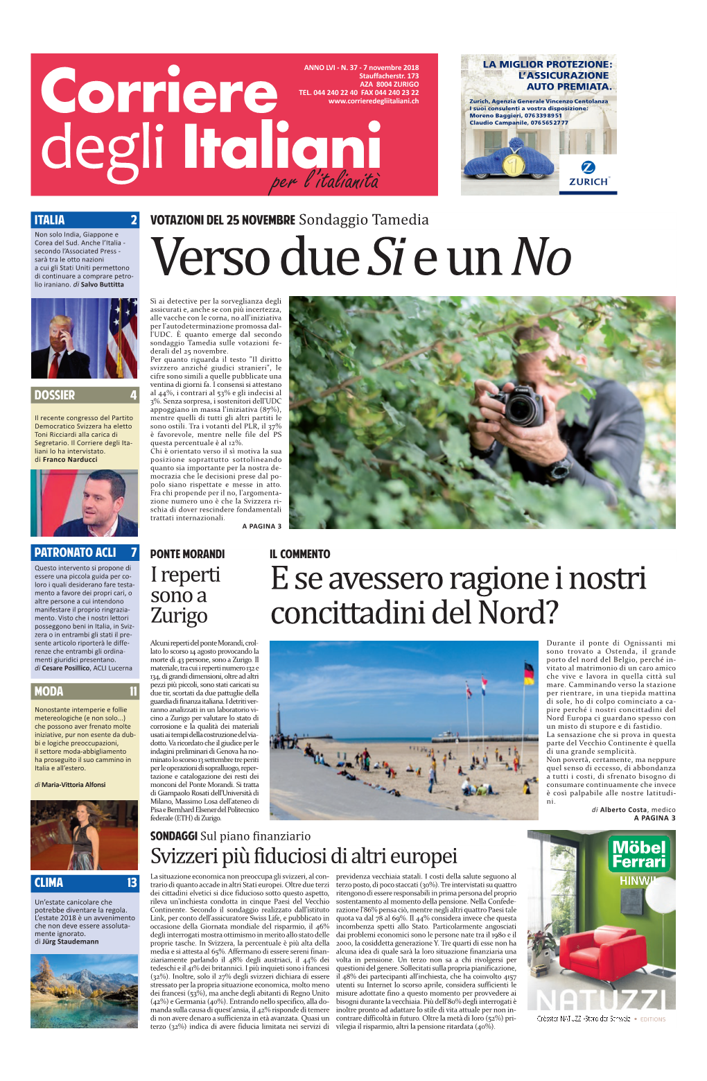 Corriere Degli Italiani 2 ATTUALITÀ ITALIANA Mercoledì 7 Novembre 2018 Politica Ed Economia ISTAT