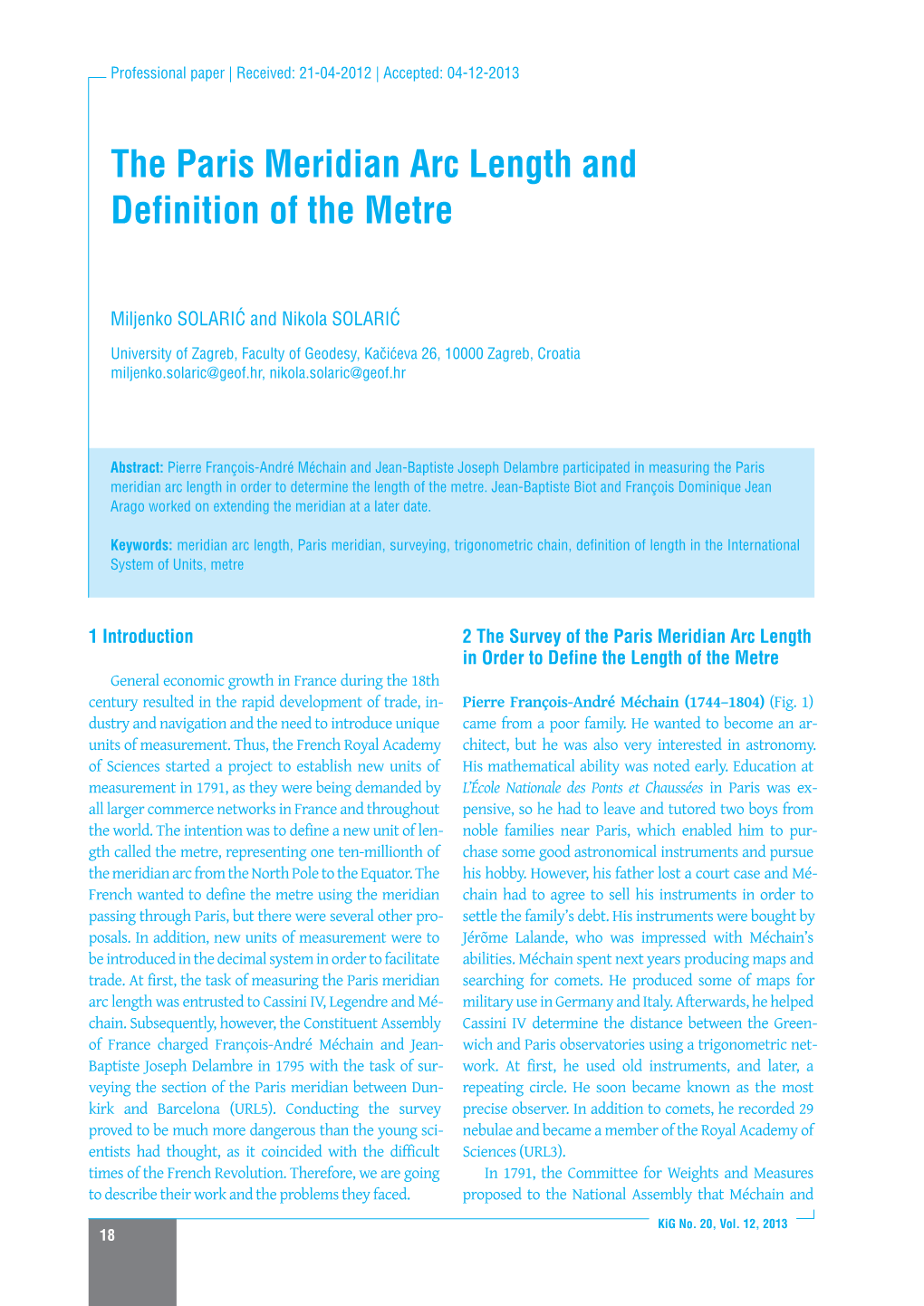 The Paris Meridian Arc Length and Definition of the Metre