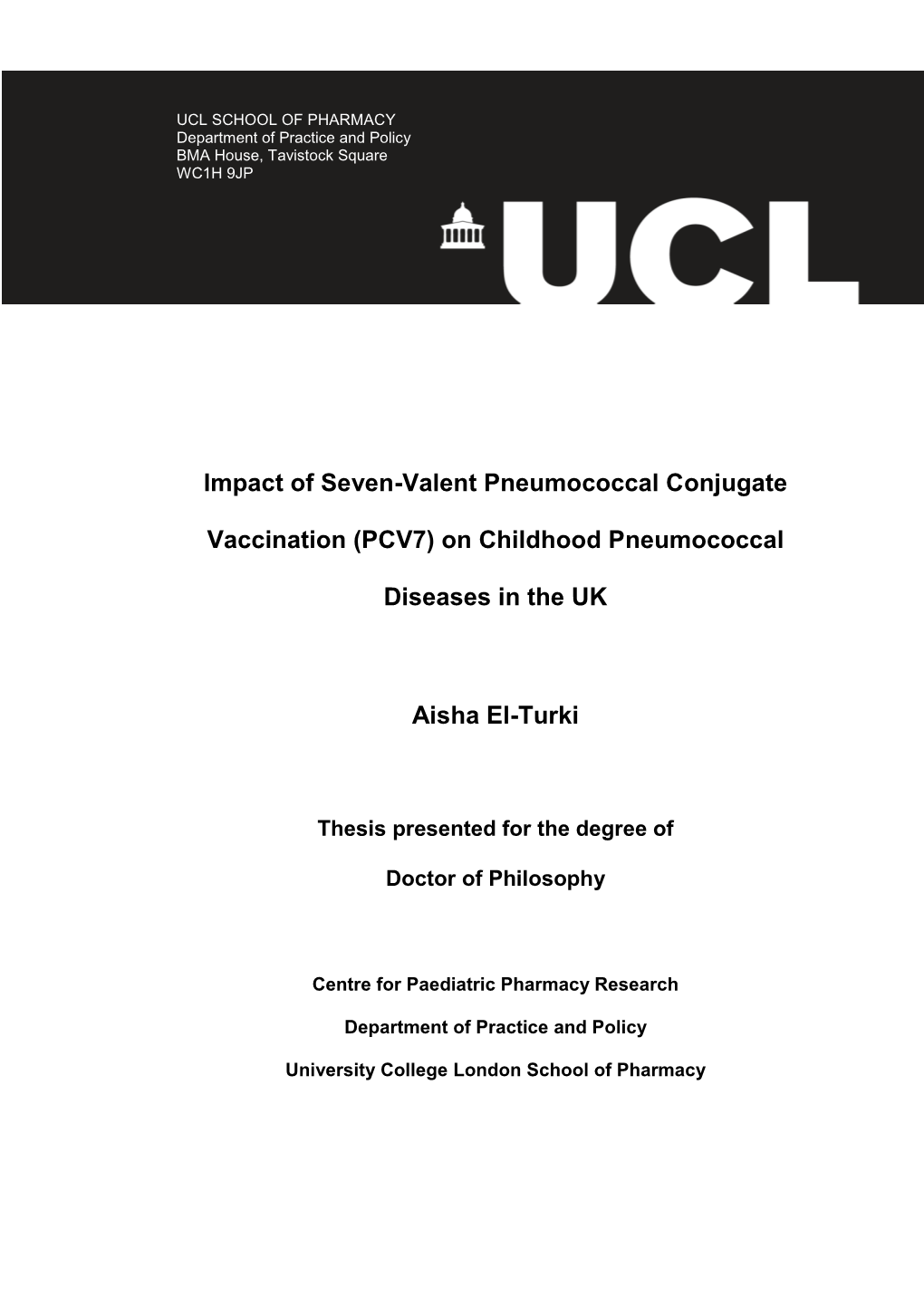 Impact of Seven-Valent Pneumococcal Conjugate Vaccination