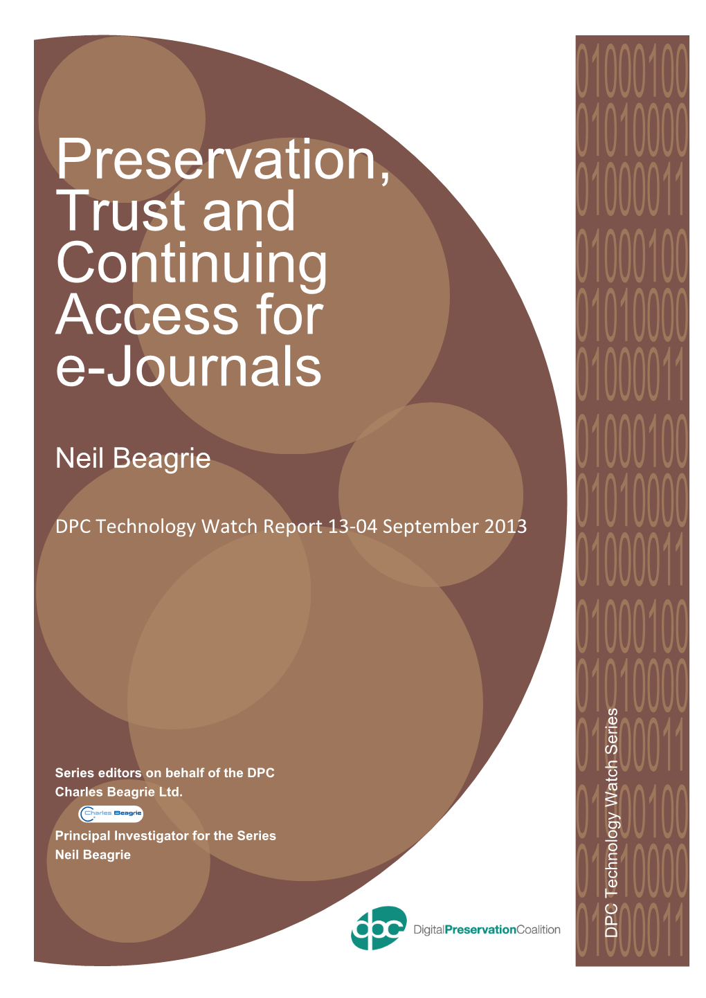 Preservation, Trust and Continuing Access for E-Journals