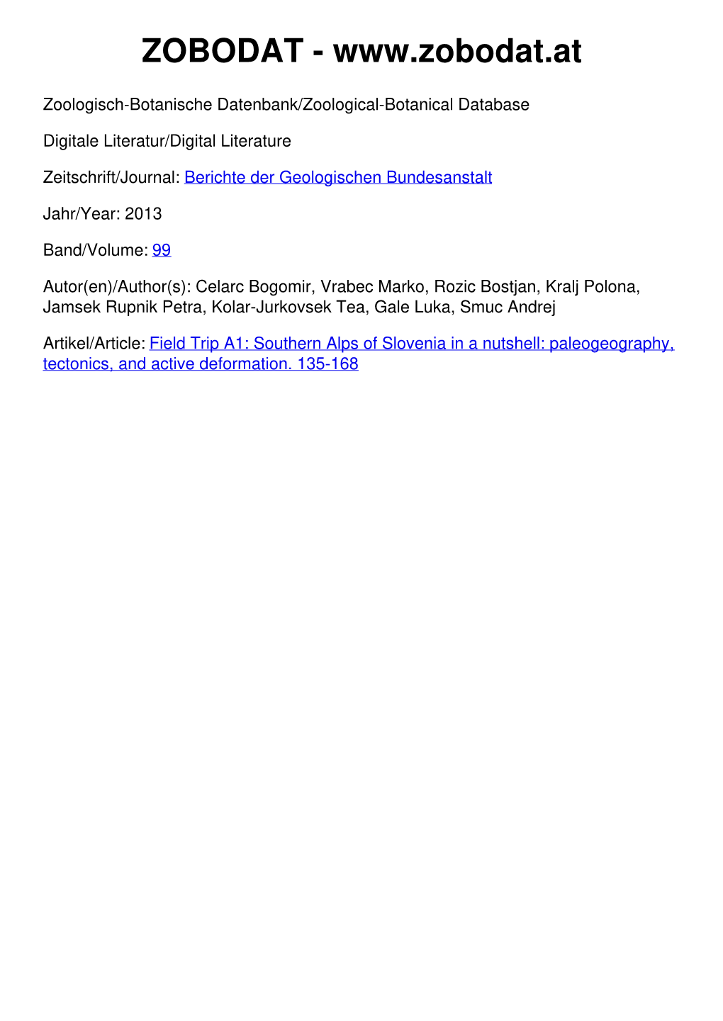 Southern Alps of Slovenia in a Nutshell: Paleogeography, Tectonics, and Active Deformation