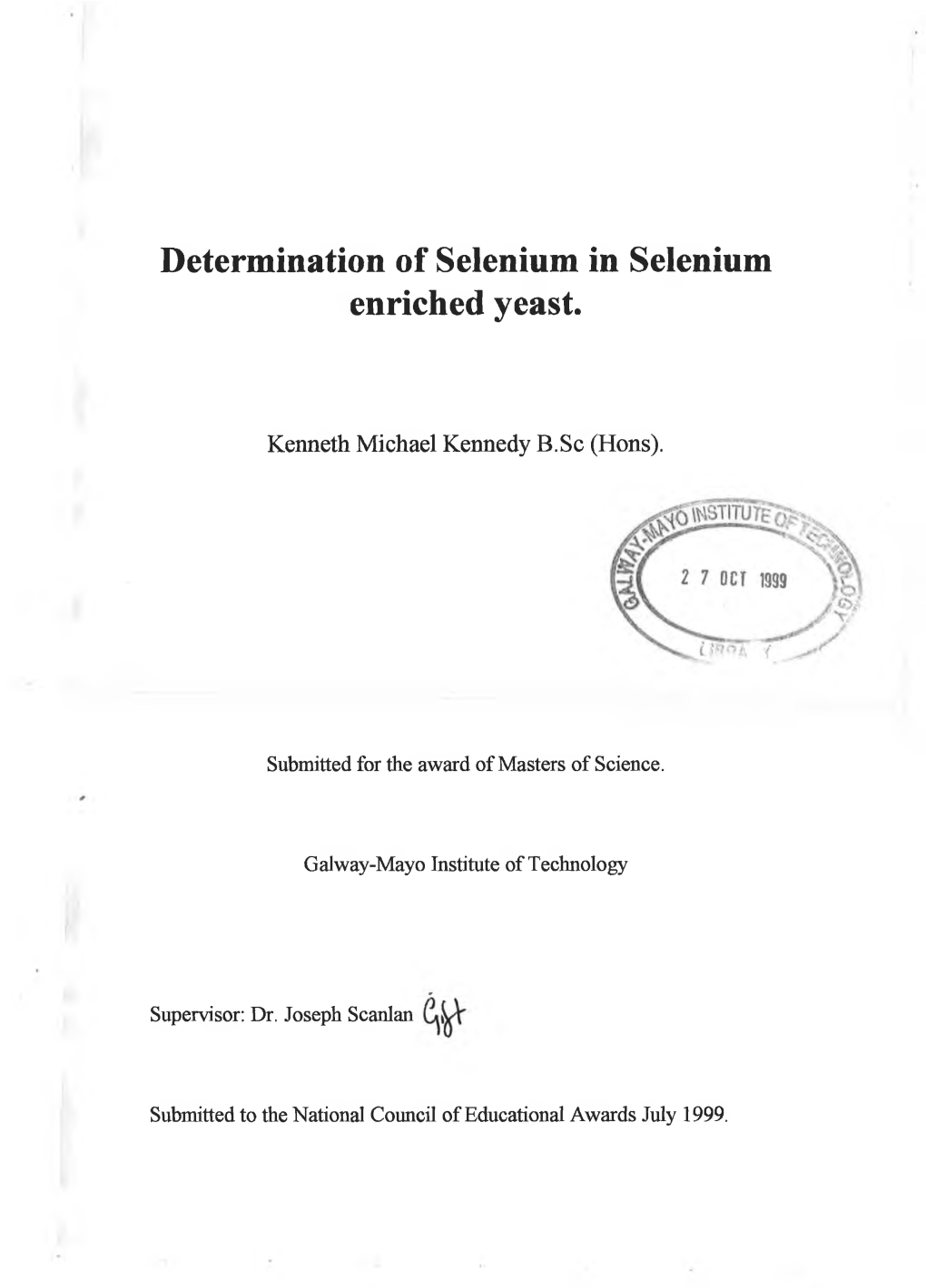 Determination of Selenium in Selenium Enriched Yeast