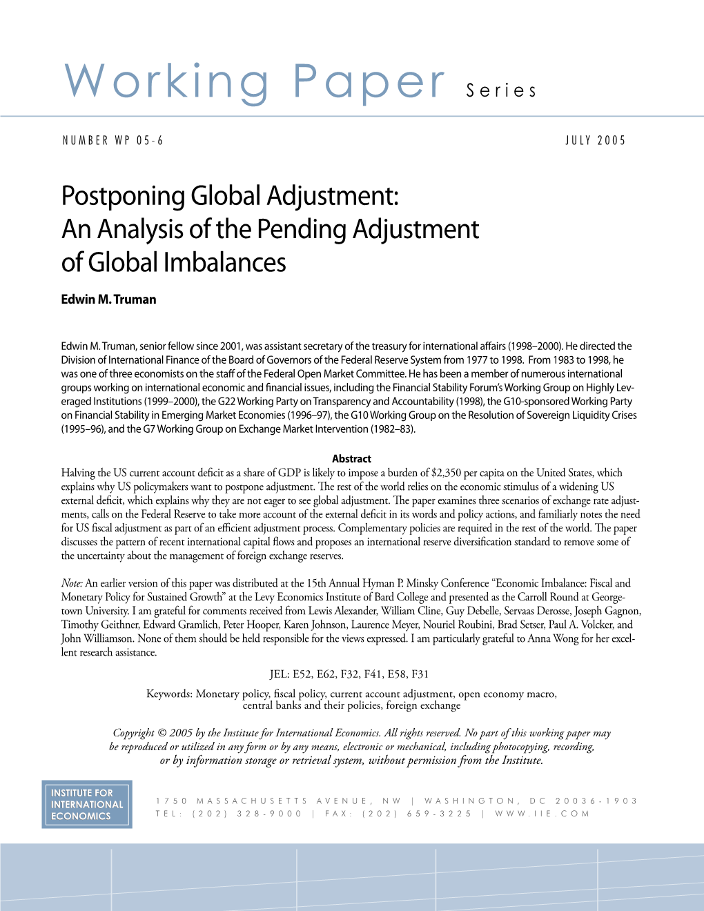 Postponing Global Adjustment: an Analysis of the Pending Adjustment of Global Imbalances