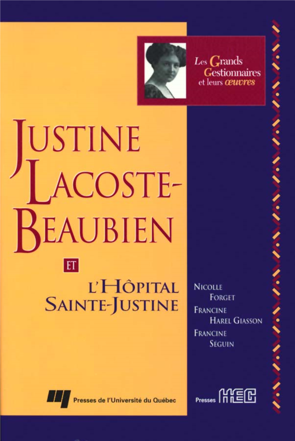 Justine Lacoste-Beaubien Et L'hôpital Sainte-Justine