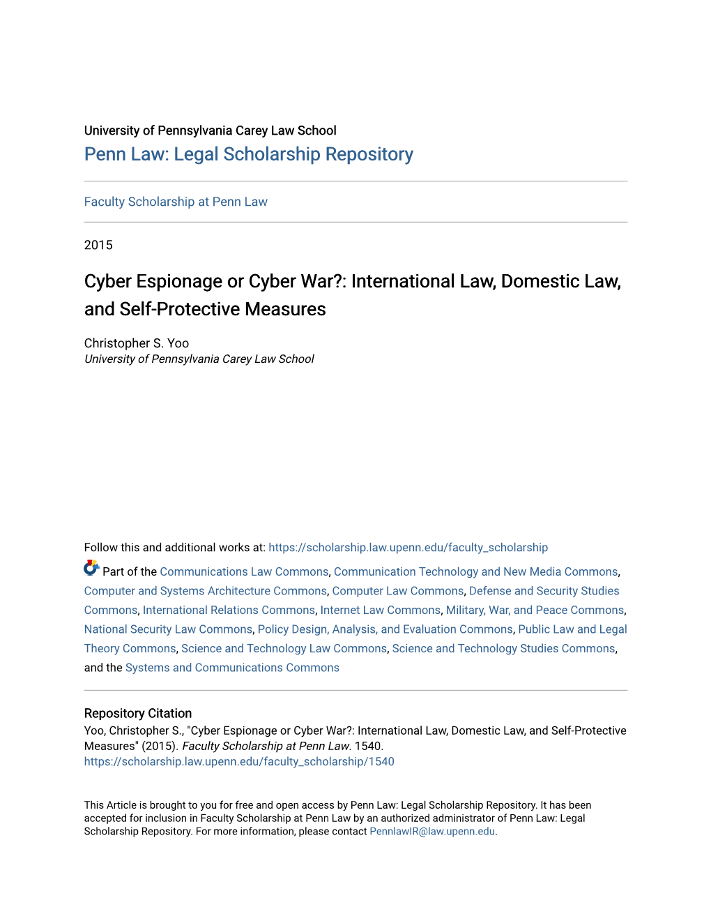 Cyber Espionage Or Cyber War?: International Law, Domestic Law, and Self-Protective Measures