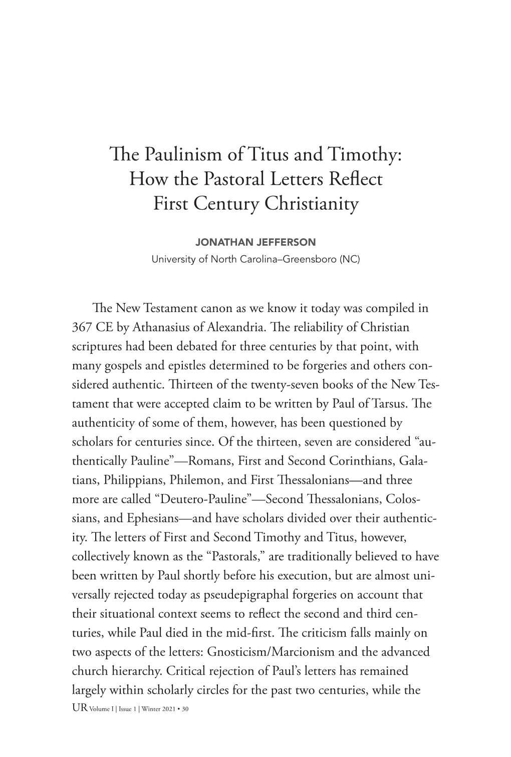 The Paulinism of Titus and Timothy: How the Pastoral Letters Reflect First Century Christianity