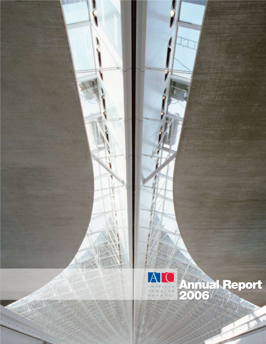 American-Turkish Council 2005-2006 Annual Report